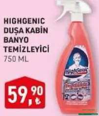 HİGHGENİC DUŞA KABİN BANYO TEMİZLEYİCİ 750 ML fiyat ve kampanya bilgisi